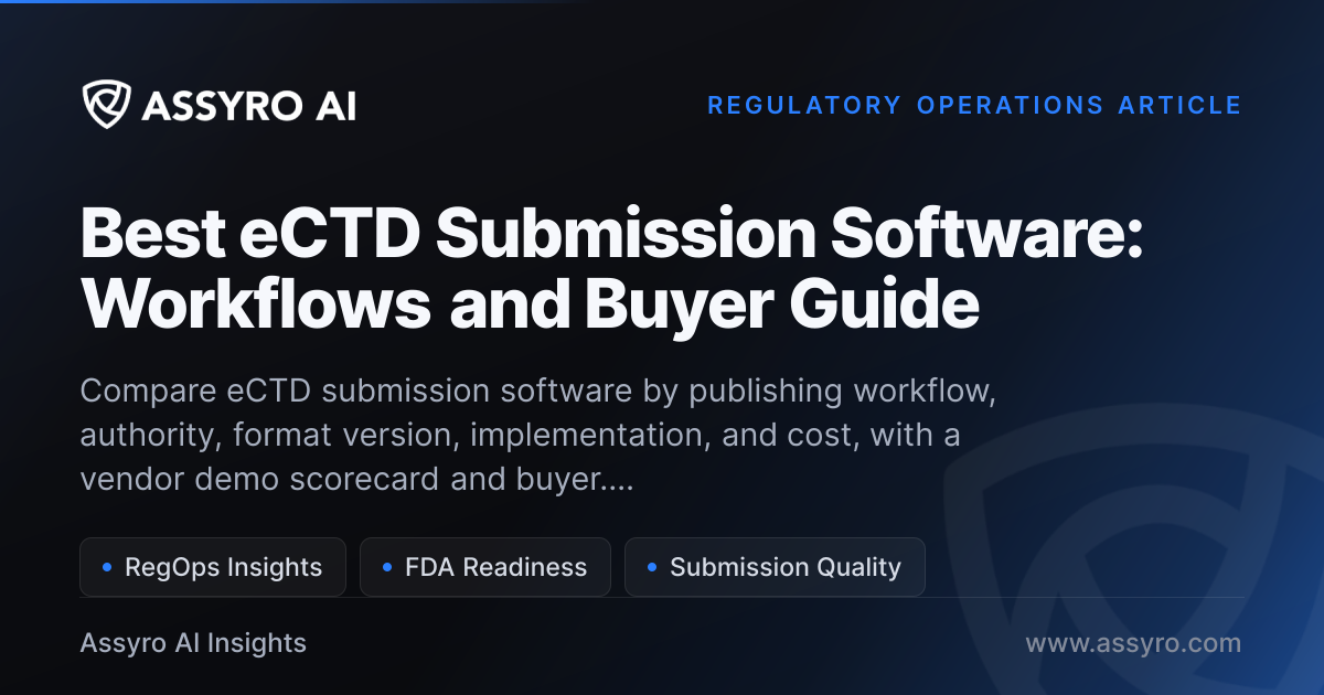 Best eCTD Submission Software May 2026 Compared | Assyro AI