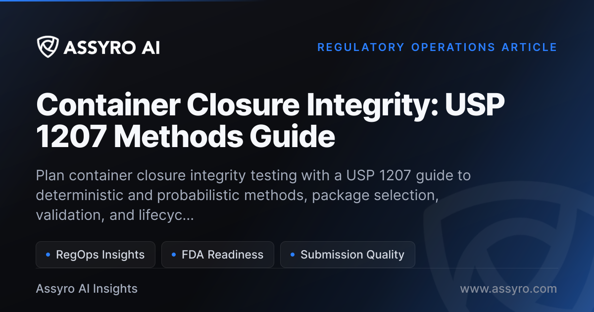 Container Closure Integrity: USP 1207 Methods Guide | Assyro AI