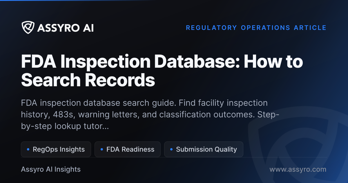 FDA Inspection Database: How to Search Records | Assyro AI