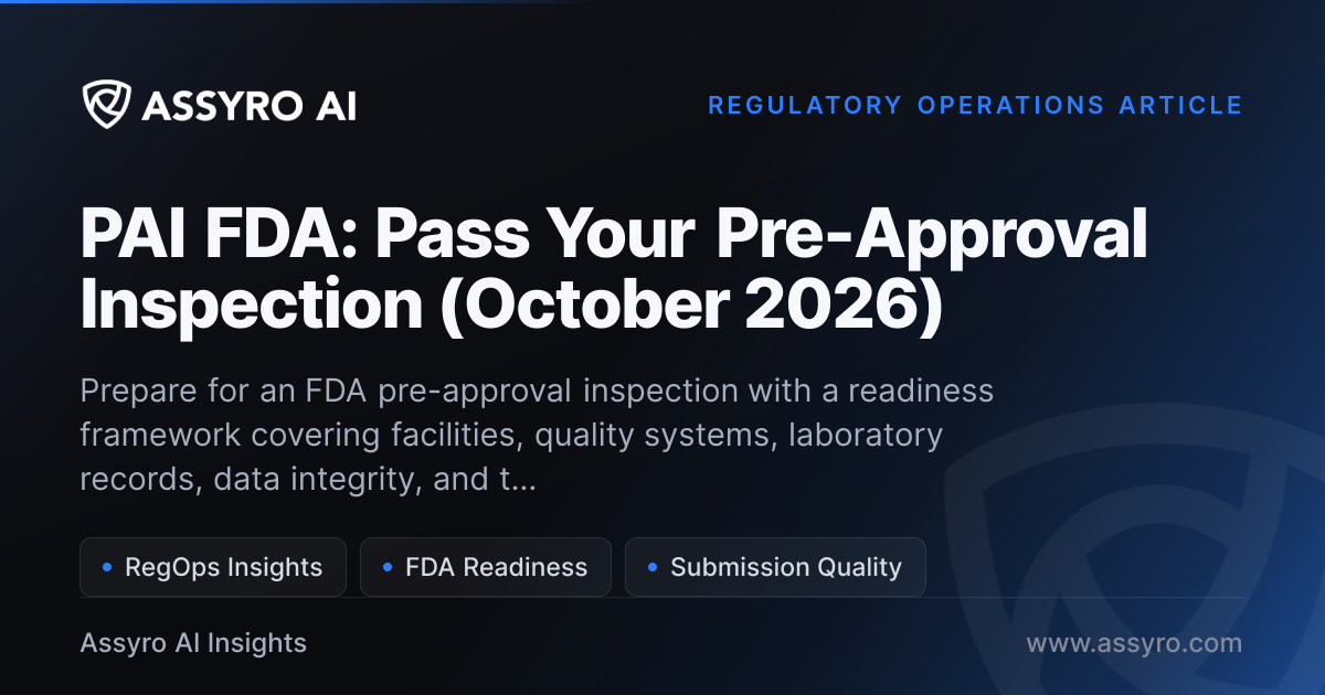 PAI FDA: Pass Your Pre-Approval Inspection (May 2026) | Assyro AI