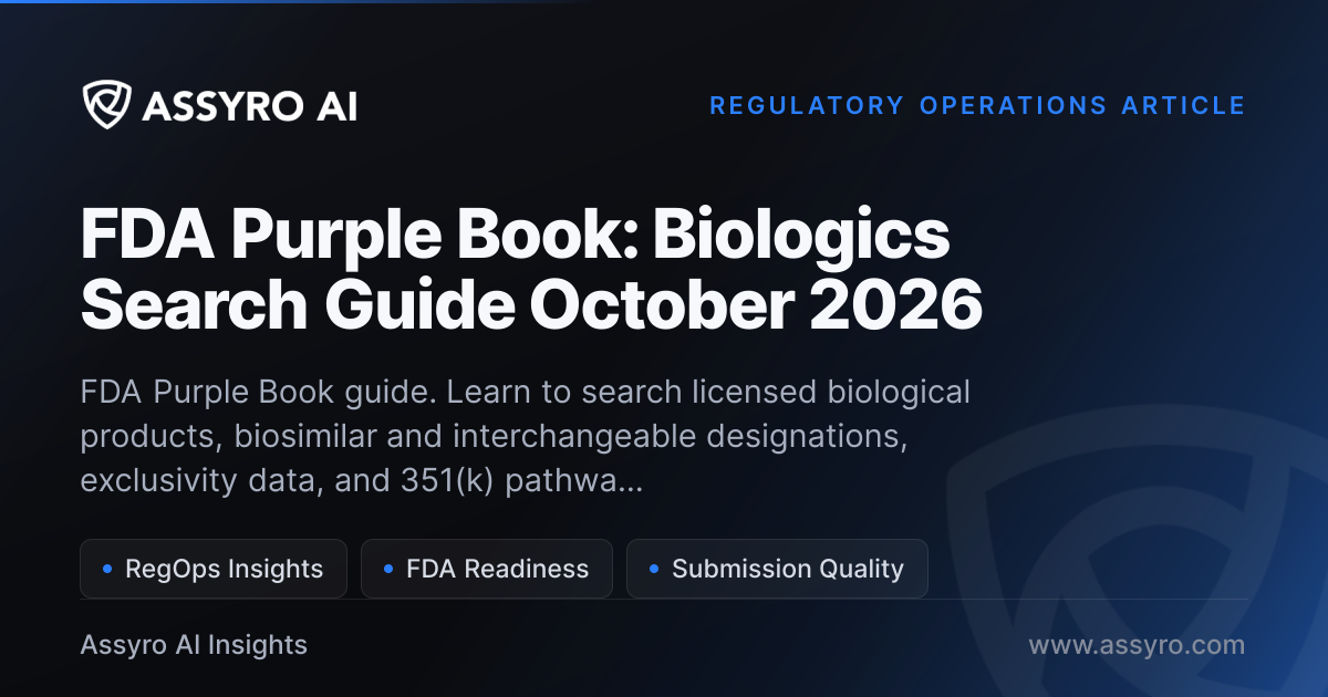 FDA Purple Book: Biologics Search Guide May 2026 | Assyro AI