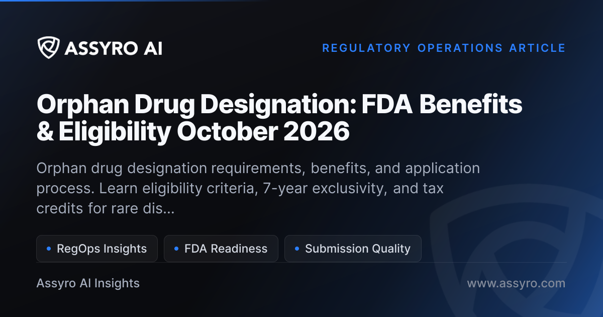 Orphan Drug Designation: FDA Benefits & Eligibility May 2026 | Assyro AI