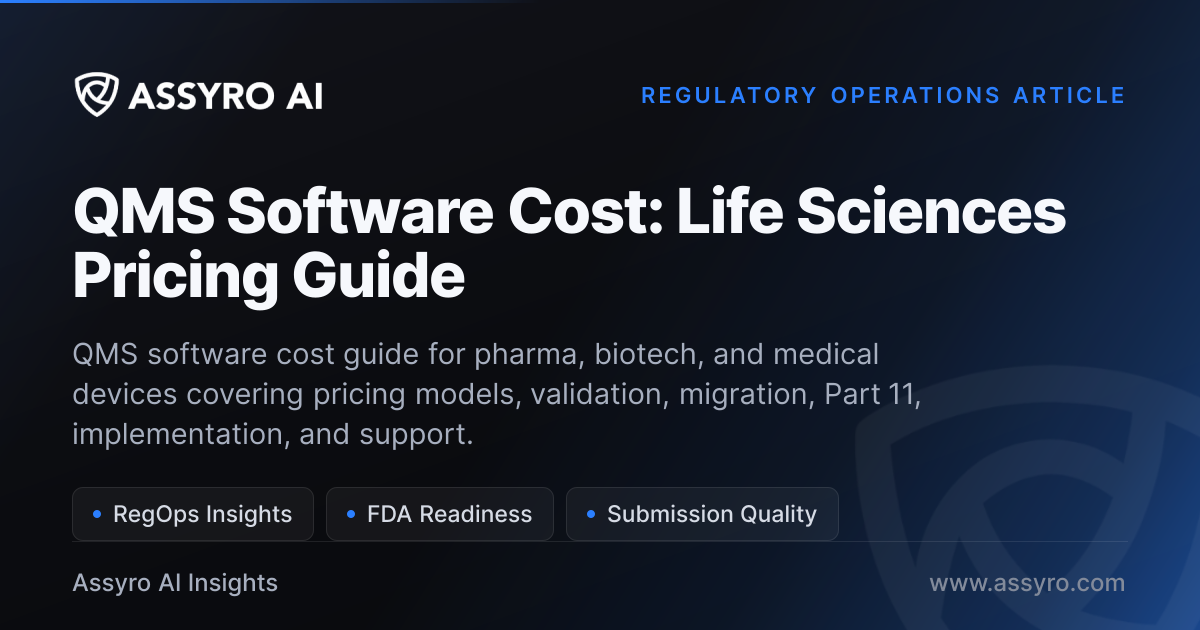 QMS Software Cost: Life Sciences Pricing Guide | Assyro AI